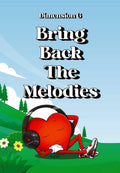 Bring Back The Melodies Wall Art