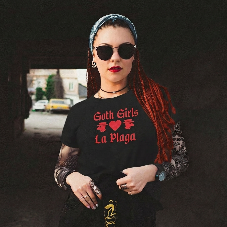 Goth Girls Love La Plaga Tee