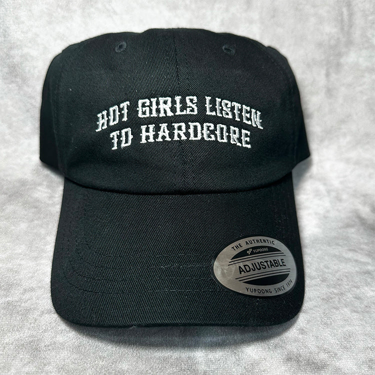 Hot Girls Listen to Hardcore Dad Hat