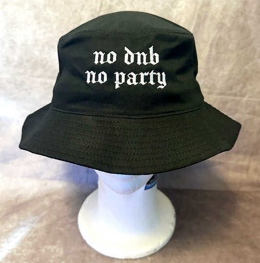 no dnb no party Bucket Hat