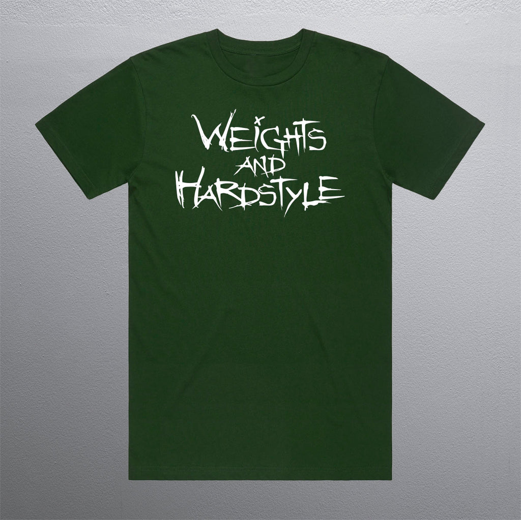 Weights and Hardstyle