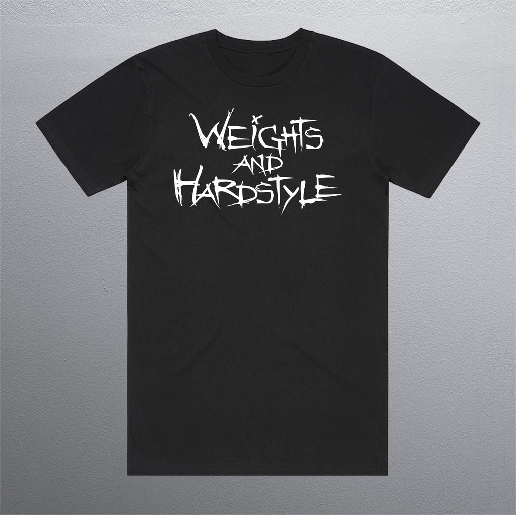 Weights and Hardstyle