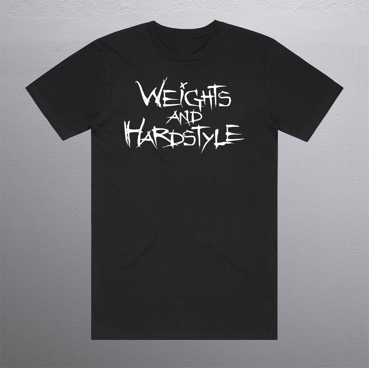 Weights and Hardstyle