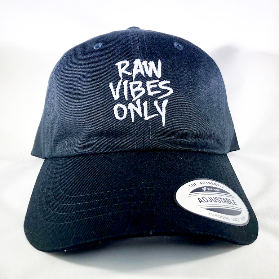 Raw Vibes Only Dad Hat